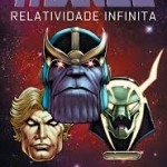  Thanos. Relatividade Infinita